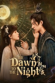 The Dawn to the Night Watch free The Dawn to the Night movies online
