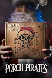 Watch free Porch Pirates movies online