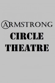 Armstrong Circle Theatre