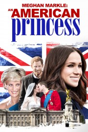 Meghan Markle: An American Princess-hd