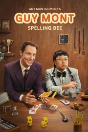 Guy Montgomery's Guy Mont Spelling Bee Guy Montgomery's Guy Mont Spelling Bee