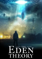 Watch free The Eden Theory movies online