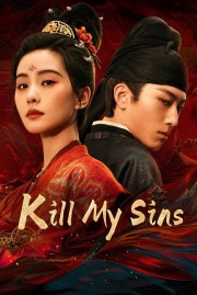 Watch free Kill My Sins movies online - Himovies