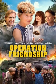 Watch free Operation Friendship movies online