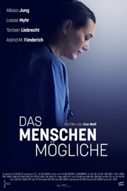 Das Menschenmögliche Das Menschenmögliche