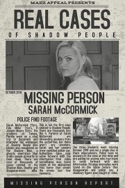 Watch free Real Cases of Shadow People: The Sarah McCormick Story movies online