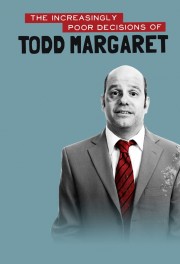 Watch free The Increasingly Poor Decisions of Todd Margaret movies online