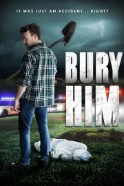 Bury Him