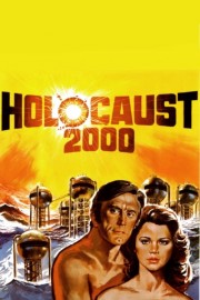 Watch free Holocaust 2000 movies online