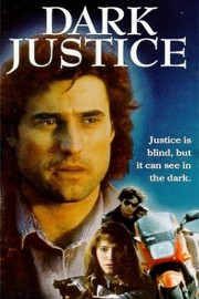 Watch free Dark Justice movies online