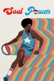 Watch free Soul Power: The Legend of the American Basketball Association movies Hd online Lookmovie