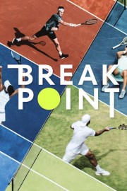 Watch free Break Point movies online