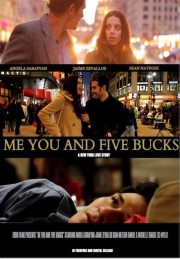 Watch free Me You and Five Bucks movies online