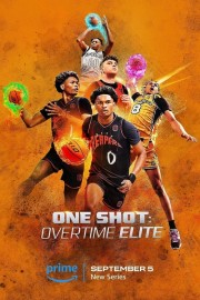 Watch free One Shot: Overtime Elite movies online