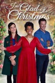 Watch free I'm Glad It's Christmas movies online