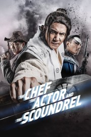 Watch free The Chef, The Actor, The Scoundrel movies online