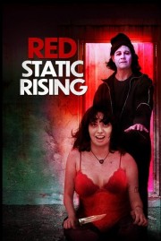 Watch free Red Static Rising movies online