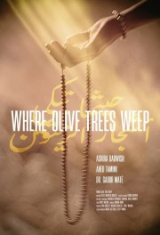 Where Olive Trees Weep Watch Free Where Olive Trees Weep Movies Full HD Online Dramacool
