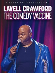 Watch free Lavell Crawford The Comedy Vaccine movies online