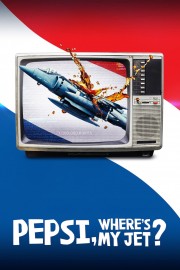 Pepsi, Where's My Jet?-hd