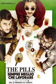 Watch free The Pills - Sempre meglio che lavorare movies online