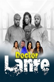 Watch free Doctor Lanre movies online