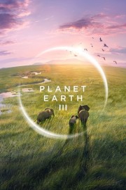 Watch free Planet Earth III movies online