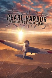 Pearl Harbor: Through the Eyes of Japan Pearl Harbor: Through the Eyes of Japan