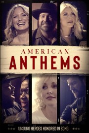 Watch free American Anthems movies online