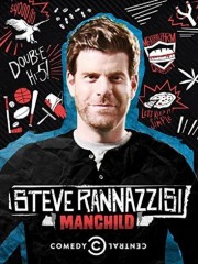 Steve Rannazzisi: Manchild Watch free Steve Rannazzisi: Manchild movies online