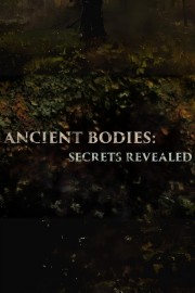 ANCIENT BODIES: SECRETS REVEALED-hd