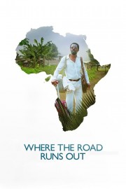 Watch free Where the Road Runs Out movies online