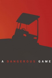 A Dangerous Game-hd