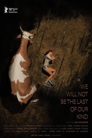 Stream We Will Not Be the Last of Our Kind Movies Free in Full HD Online - Dramacool