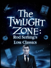 Watch free Twilight Zone: Rod Serling's Lost Classics movies online