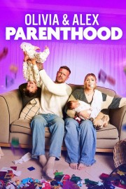 Watch Free Olivia & Alex: Parenthood Movies HD Online Dramacool Site