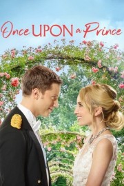 Watch free Once Upon a Prince movies online