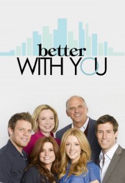 Watch free Better With You movies online