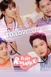 Watch free Risky Romance movies online