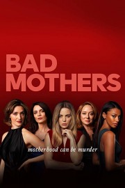 Bad Mothers-hd