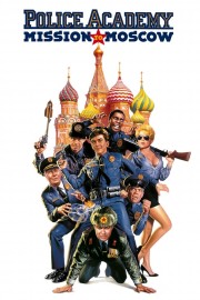 Watch free Police Academy: Mission to Moscow movies online