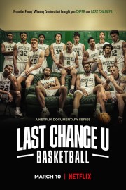 Watch free Last Chance U: Basketball movies online