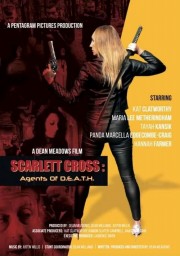 Watch free Scarlett Cross: Agents of D.E.A.T.H. movies online