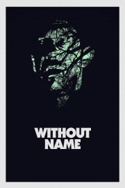 Watch free Without Name movies online