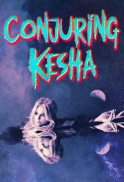 Watch free Conjuring Kesha movies online