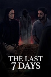 The Last 7 Days The Last 7 Days
