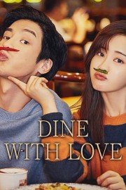 Watch free Dine with Love movies online