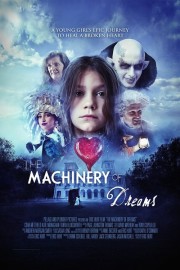 Watch free The Machinery of Dreams movies online