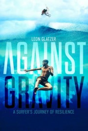 Watch free Against Gravity movies online - HiMovies