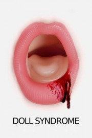 Stream Doll Syndrome Movies Free in Full HD Online - Dramacool